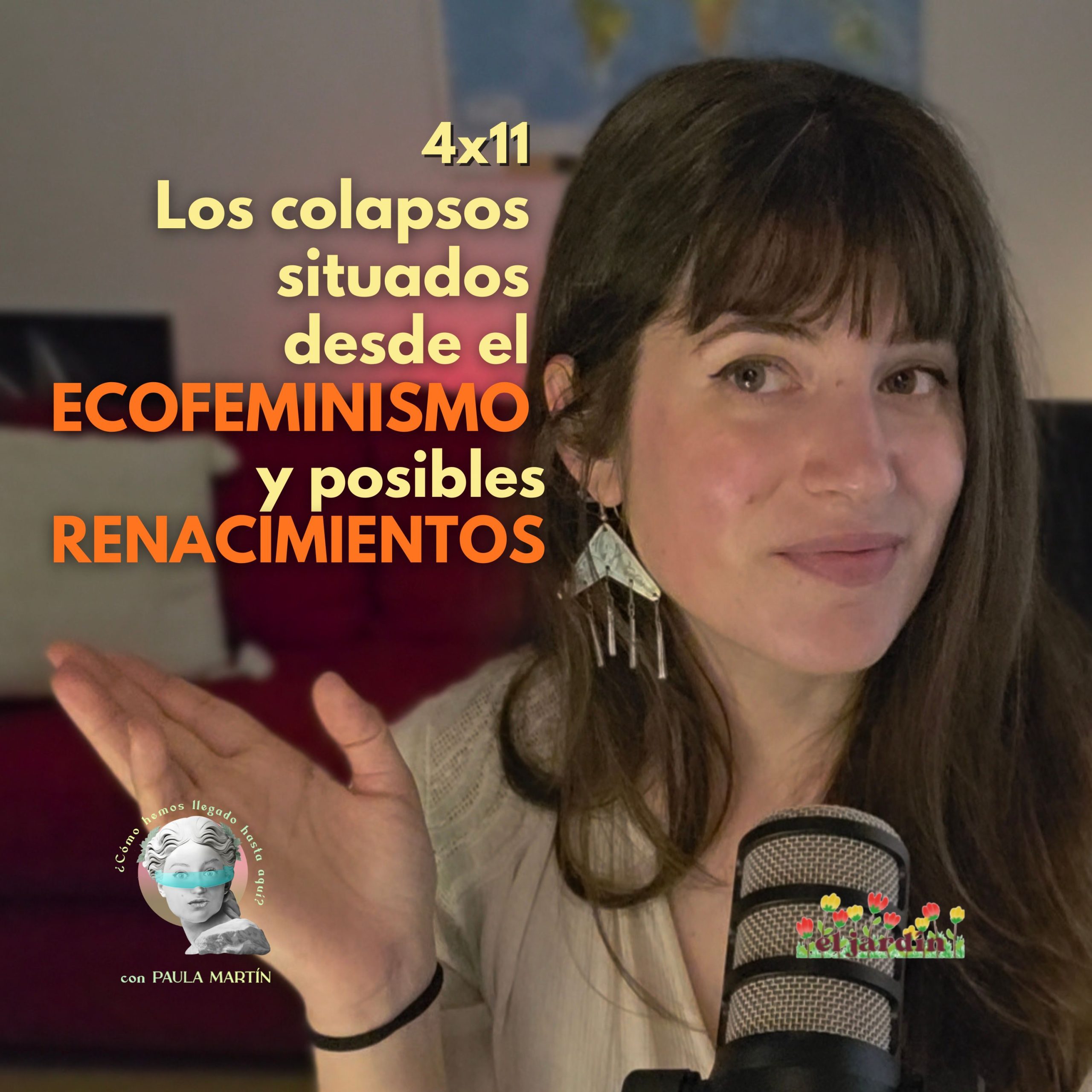 4×11 Los colapsos situados desde el ecofeminismo y posibles renacimientos