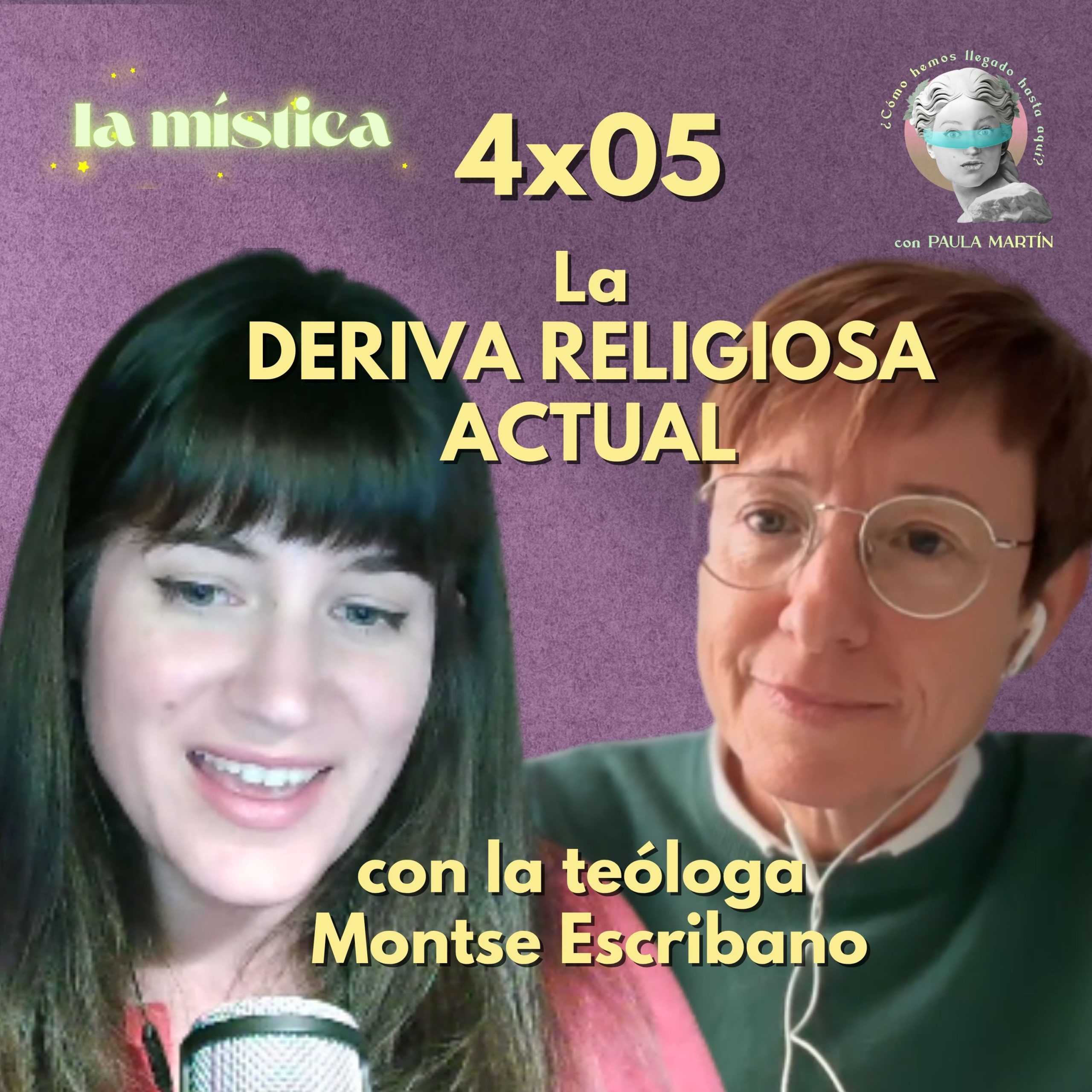 4×05 La deriva religiosa actual, con la teóloga Montse Escribano