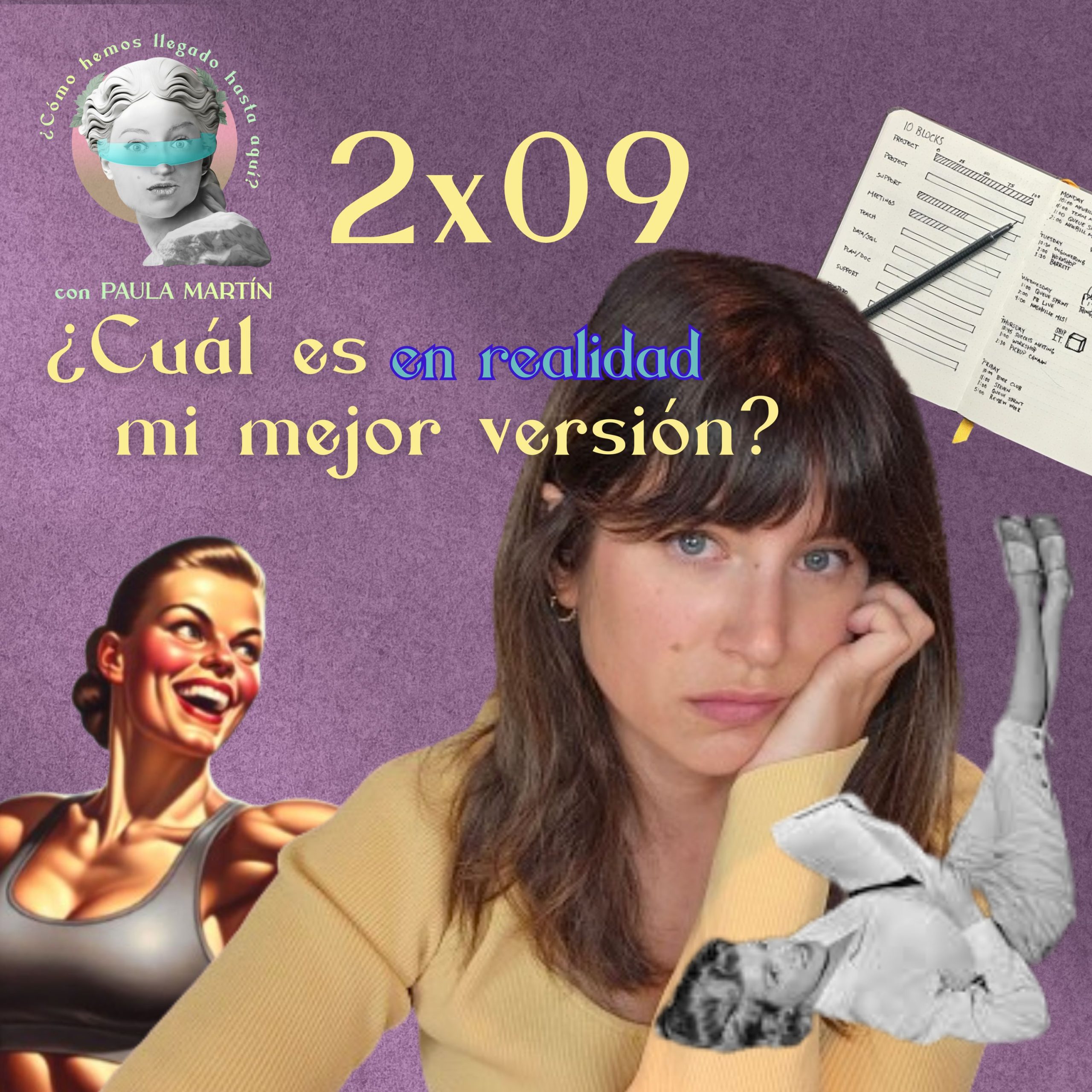2×09 ¿Cuál es en realidad mi mejor versión?