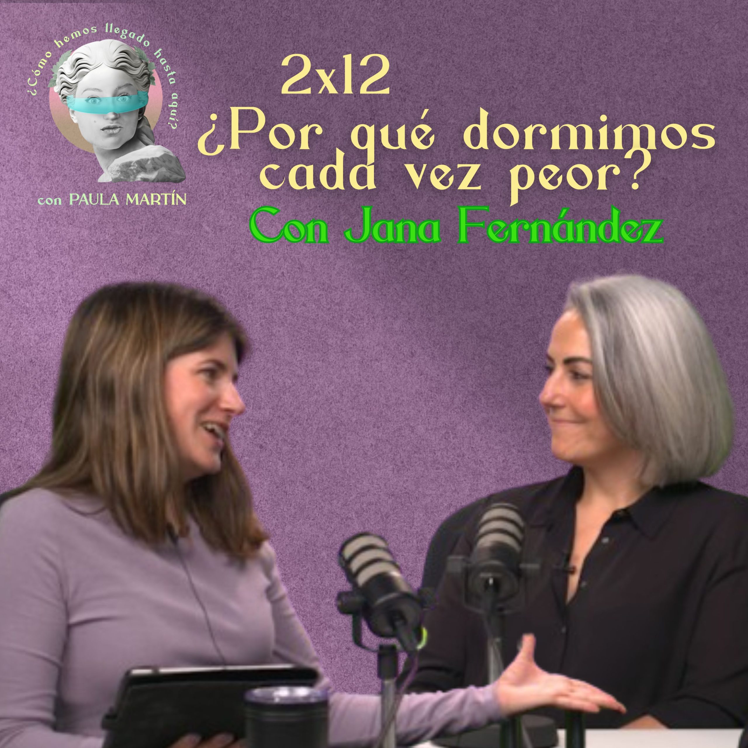 2×12 ¿Por qué dormimos cada vez peor? Con Jana Fernández