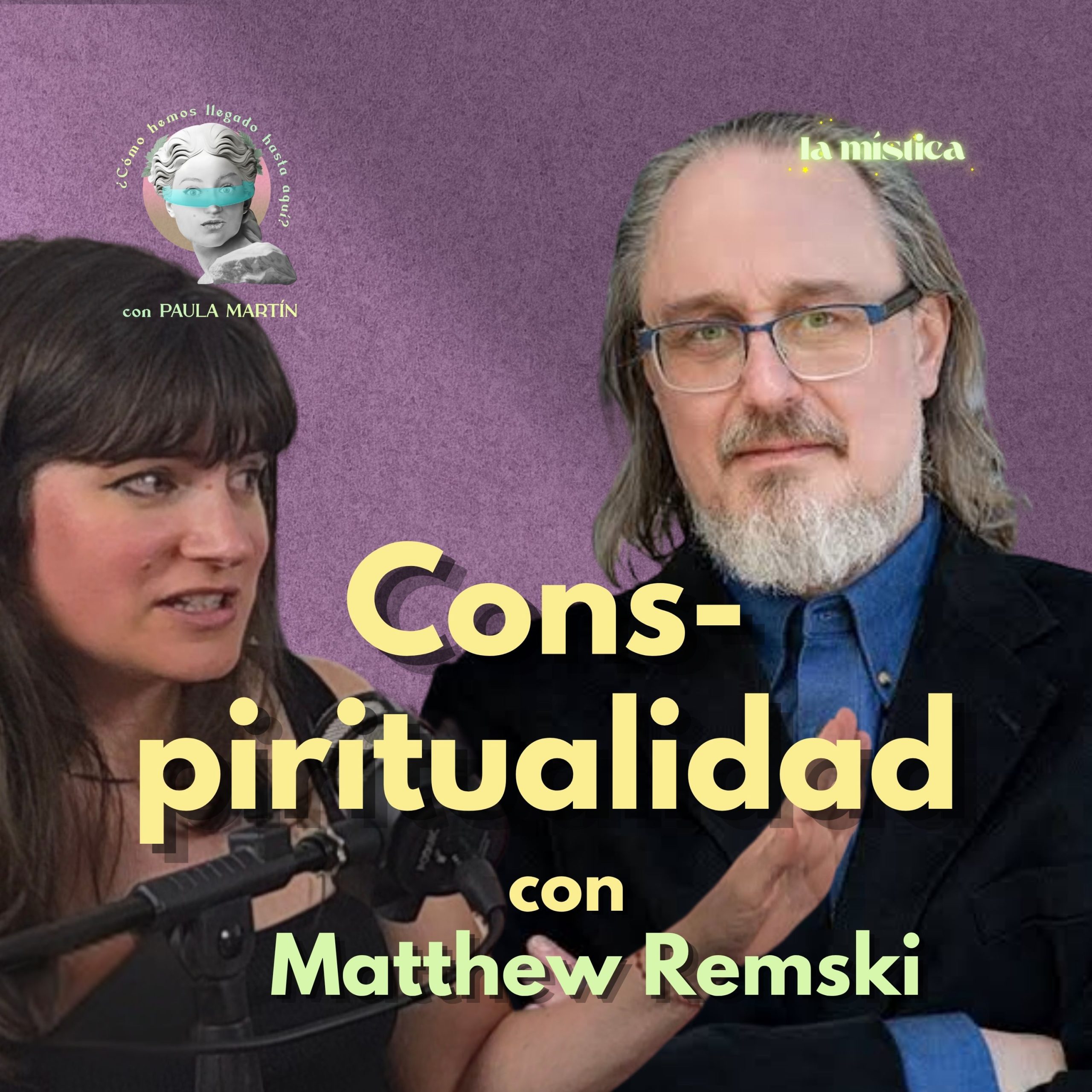 4×15 Conspiritualidad, con Matthew Remski