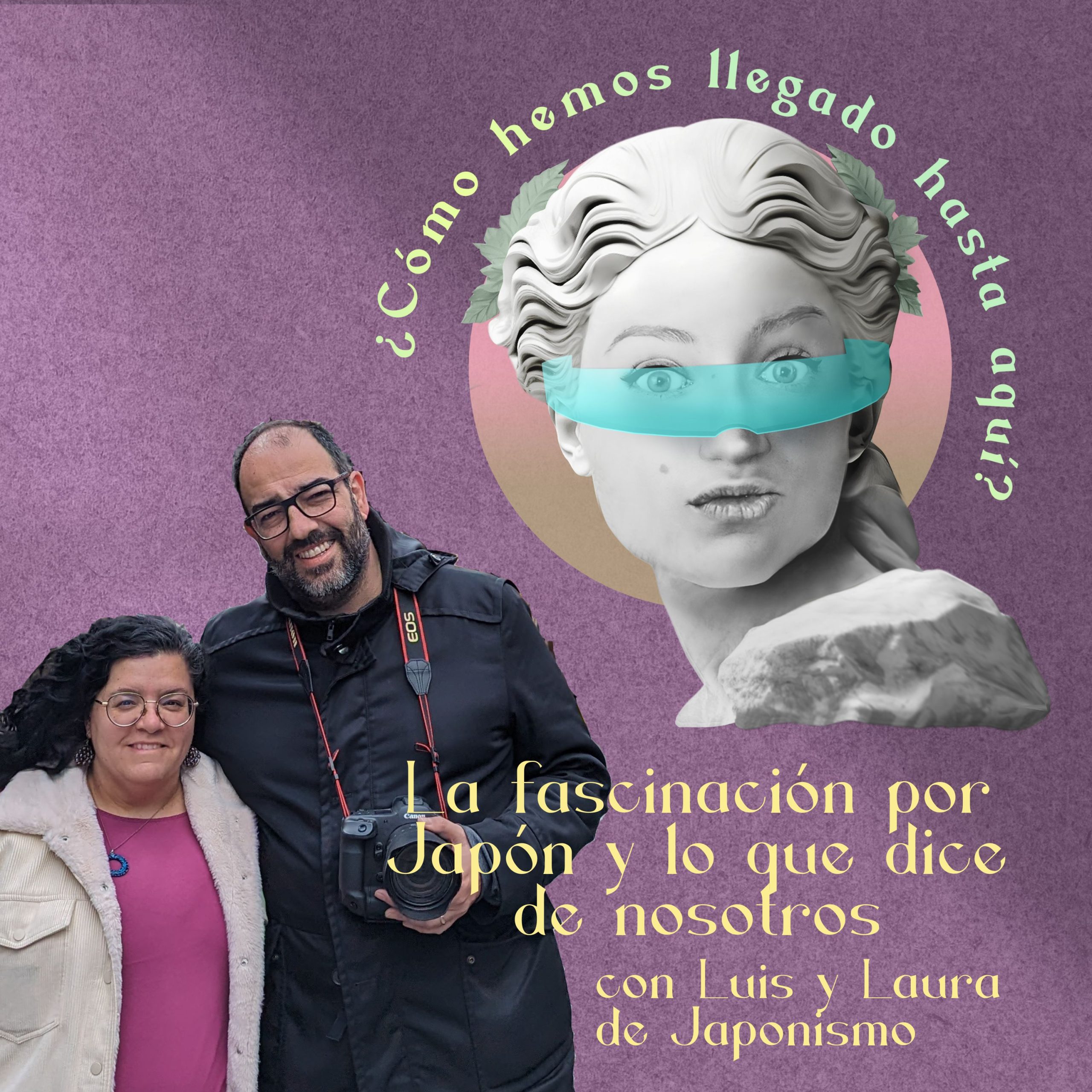 3. La fascinación por Japón, qué hay de cierto y qué dice de nosotros, con Luis y Laura de Japonismo